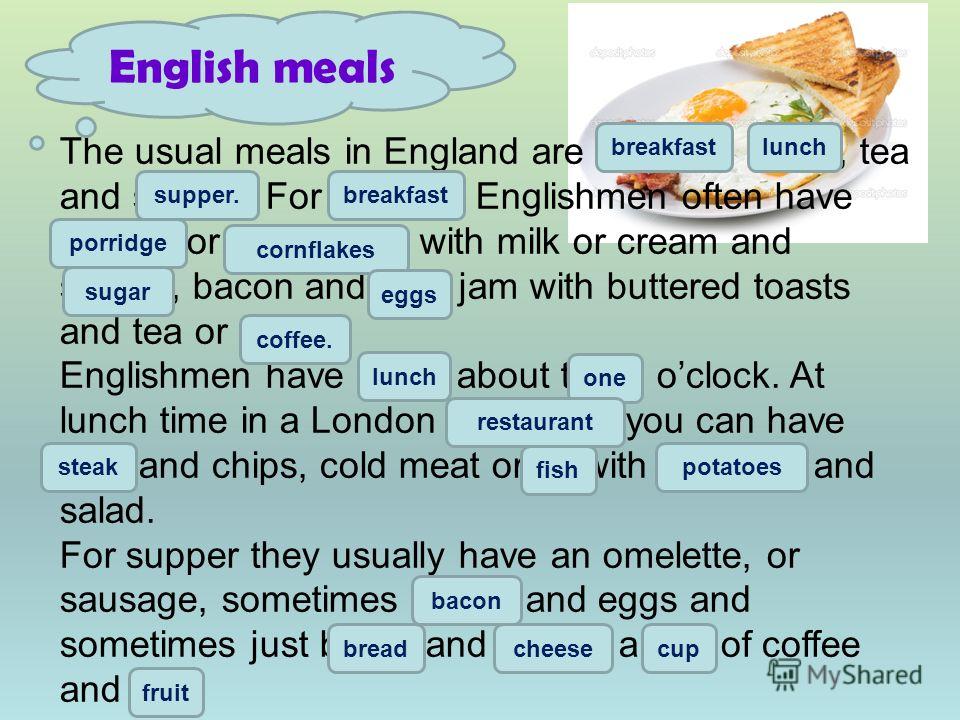 When she to england. Meals презентация. Топик meals. Meals текст на английском. My meals топик по английскому.