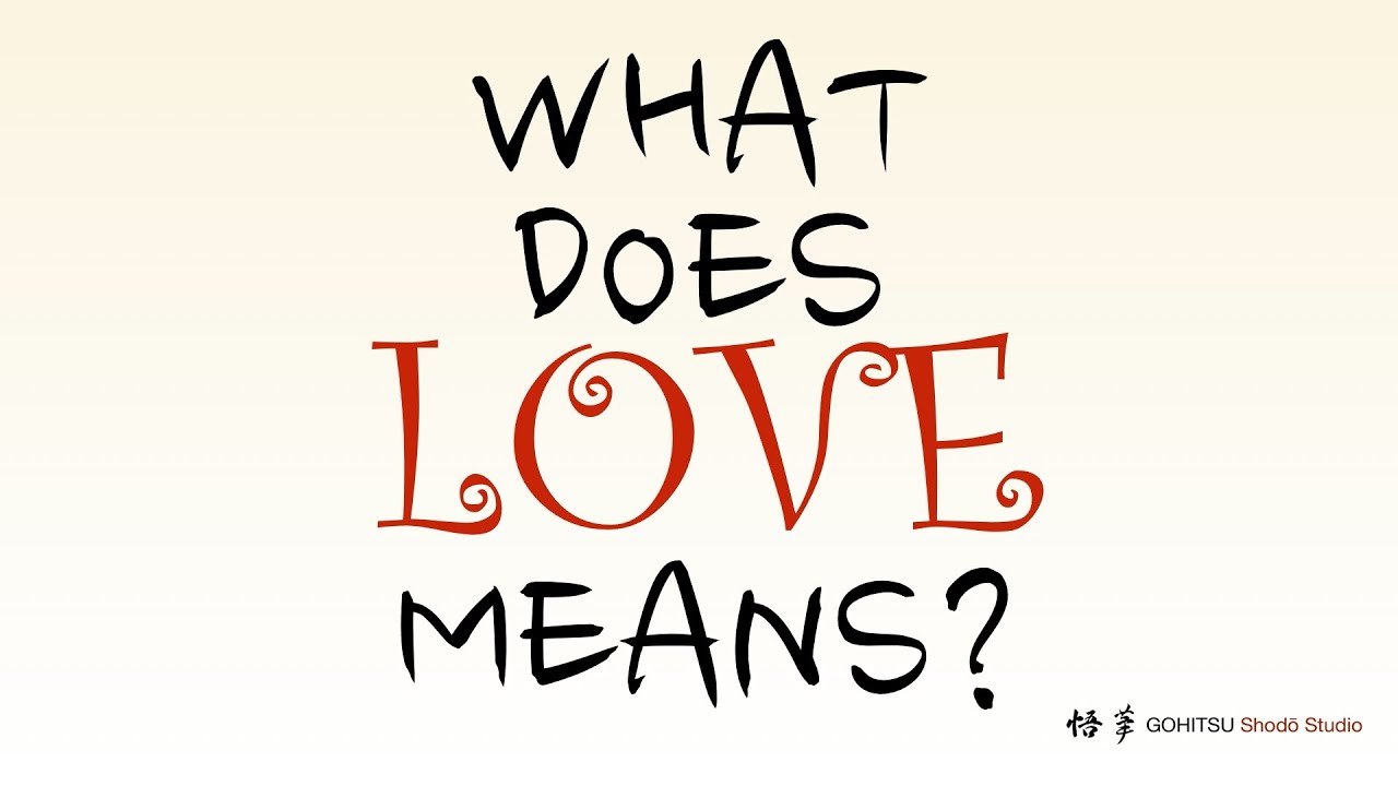 What does love перевод на русский. What mean Love. What does it mean картинка. What does it mean to Love. What it means? Картинки.