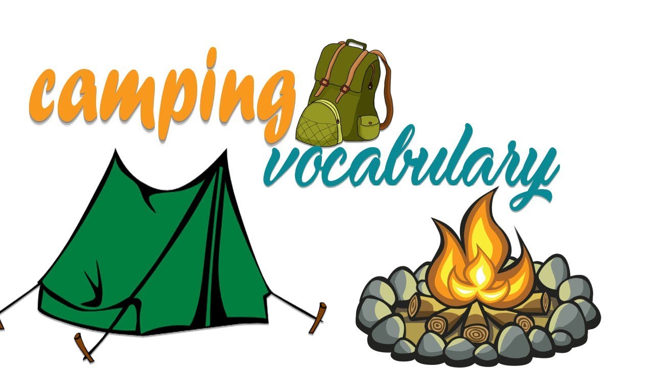 Camping for kids. Урок английского Camping. Camping Vocabulary. Camping Holiday Vocabulary. Camping Flashcards.