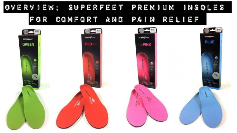 Banish Pain For Good With Superfeet Inserts