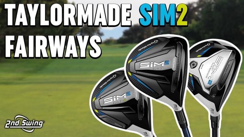 Boost Your Long Game This Year: Unleash More Distance with the Taylormade SIM 2 Fairway