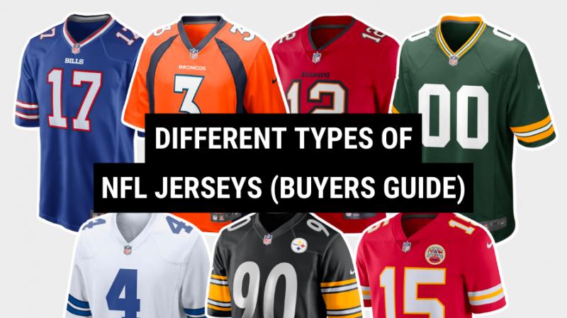 Different NFL Jersey Brands, Styles & Types: A Guide to Buying the Best Quality NFL Jerseys For Game Day