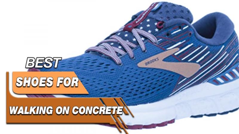 Discover The 15 Best Shoes For Standing On Concrete All Day In 2023