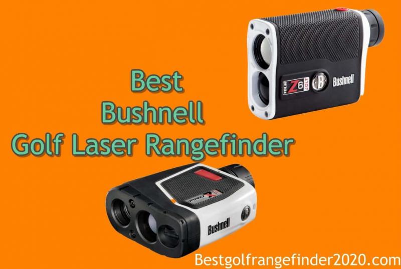 Find the Perfect Bushnell Golf Rangefinder for Your Game This Year