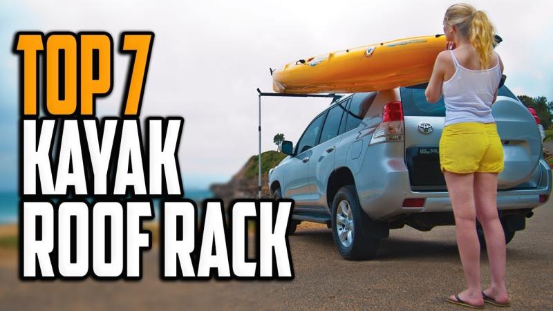 Is There a Perfect Kayak Rack for Your Car or Truck. You
