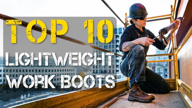 Looking for the Best Lightweight Work Boots for Men This Year. Find Out Which Boots are the Most Durable and Comfortable in 2023