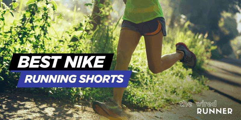 Looking for The Best Nike Running Shorts. Find Out Here