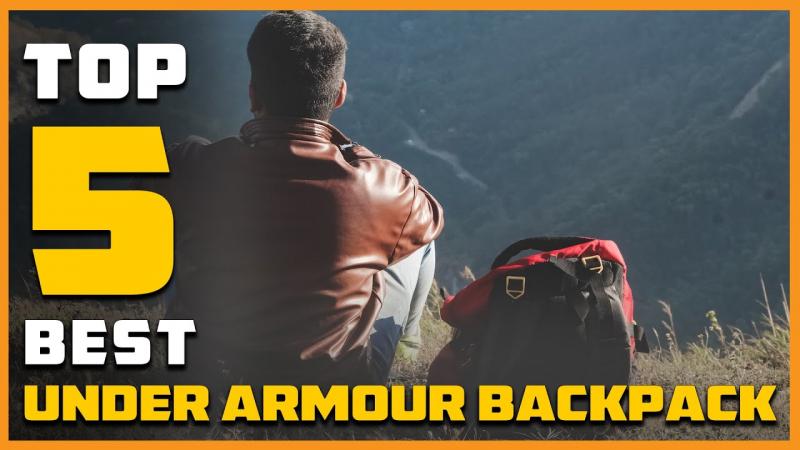 Looking for the Best Under Armour Backpack For Training. Here Are 15 Key Features to Consider