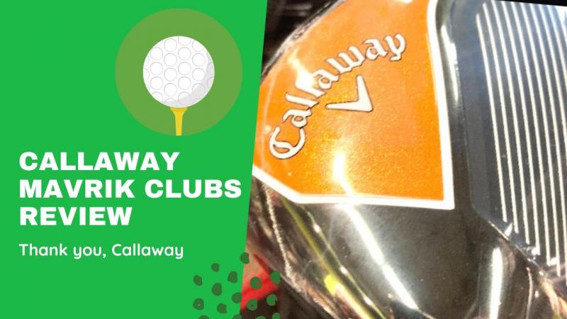 Looking to Buy a Callaway Mavrik Driver This Year. Here