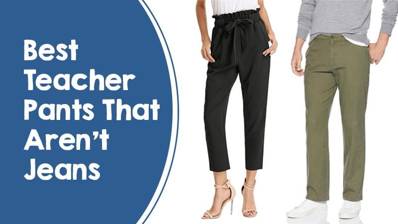 Need Comfort On Your Feet All Day. Try These Work Pants For Teachers