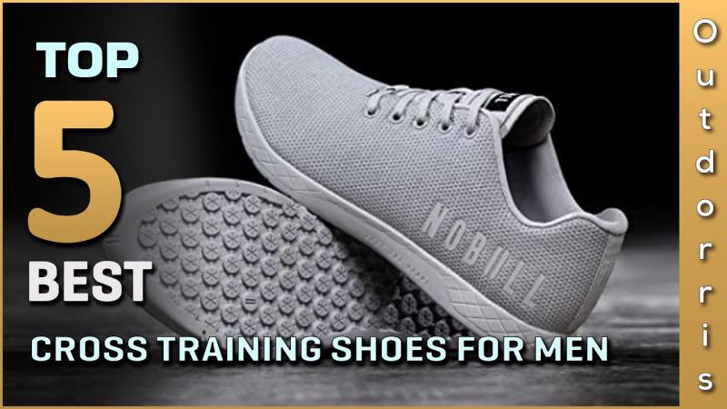 Ready to Train. Discover the Best Cross Training Shoes for Men This Year